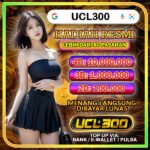 UCL300 | Platform Slot Hari Ini dengan Sistem Jackpot Responsif