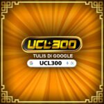UCL300 | Link Login Resmi untuk Pengalaman Akses yang Stabil